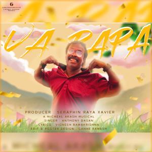 อัลบัม Va Papa (feat. Anthony Daasan & Vignesh Ramakrishna) ศิลปิน Anthony Daasan