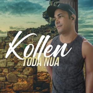 收聽Kollen的Toda nua歌詞歌曲