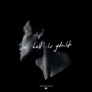 อัลบัม Was habt ihr gedacht (Piano Version) (Explicit) ศิลปิน Wincent Weiss