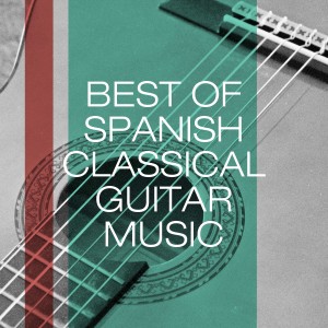 Classical Guitar的專輯Best of Spanish Classical Guitar Music