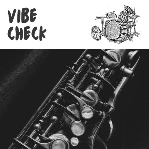 Album Vibe Check oleh Study Jazz