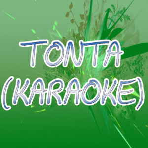 Tonta (Karaoke)