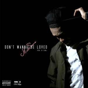 Listen to Don't Wanna Be Loved song with lyrics from MeetSims