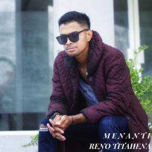Listen to Menanti song with lyrics from Reno Titahena