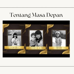 Listen to Tentang Masa Depan song with lyrics from Aurora