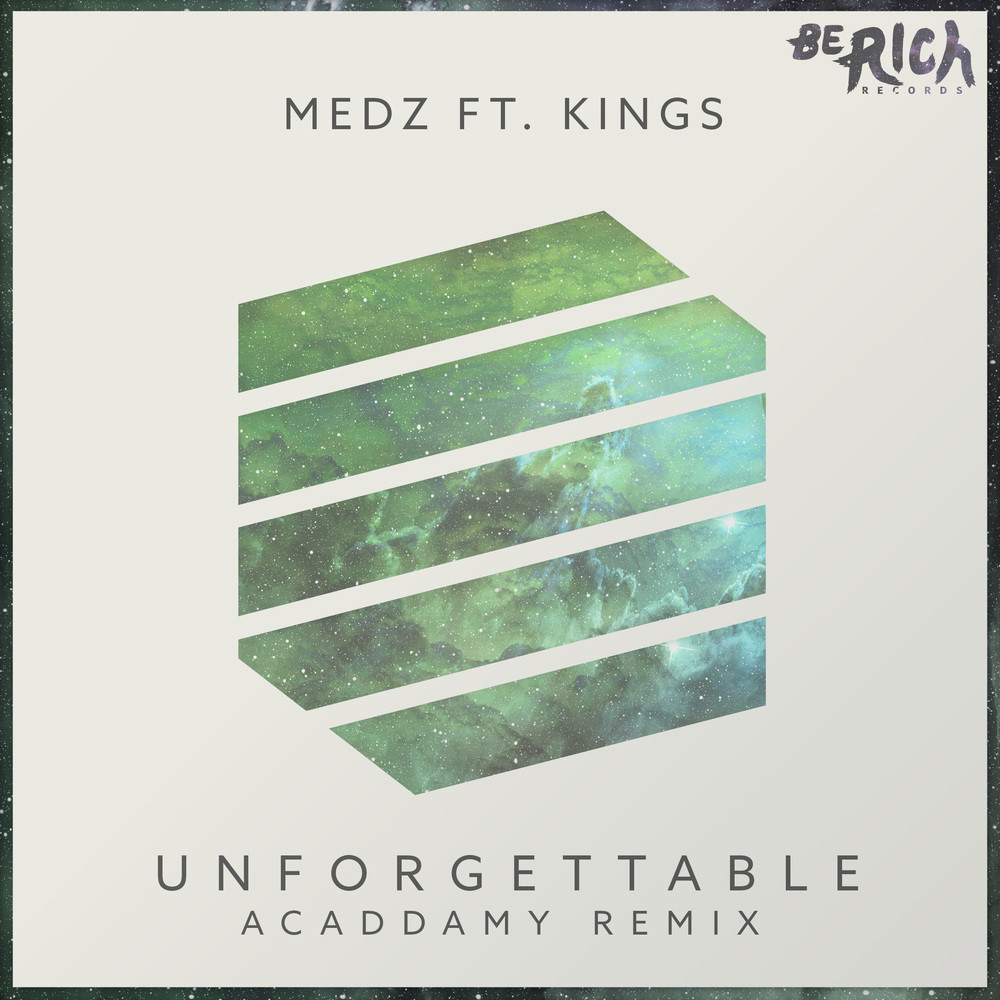 Unforgettable (Acaddamy Remix)