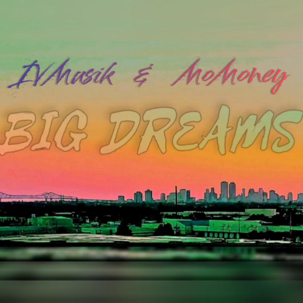 BIG DREAMS (feat. Booki3 & Lingeaux) (Explicit)