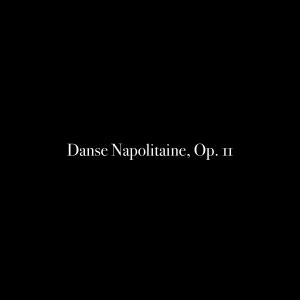 Al Goranski的專輯Danse Napolitaine, Op. 11