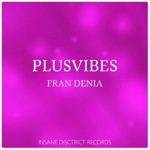 Album Plusvibes oleh Fran Denia