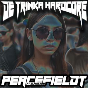 อัลบัม De Trinka Hardstyle (feat. DJ Milano) (Explicit) ศิลปิน Dj Milano
