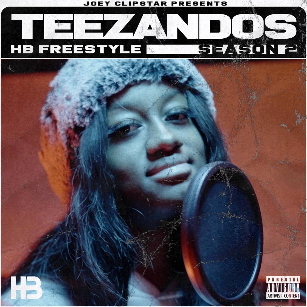 Teezandos HB Freestyle (Season 2) (Explicit) (Season 2|Explicit)