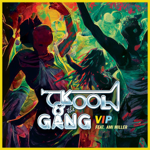 收聽Kool & The Gang的VIP歌詞歌曲