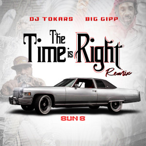Big Gipp的專輯The Time Is Right (Remix) (Explicit)