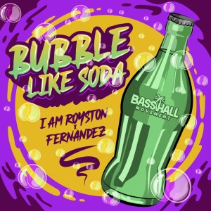 Album Bubble Like Soda from IAMROYSTON