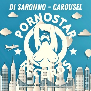 Dj Saronno的專輯Carousel (Explicit)