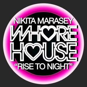 Nikita Marasey的专辑Rise To Night