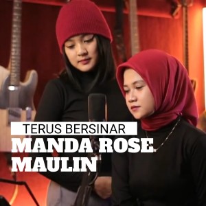 Listen to Terus Bersinar song with lyrics from Manda Rose