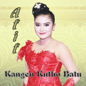 收聽Afif的Kangen Kutho Batu歌詞歌曲
