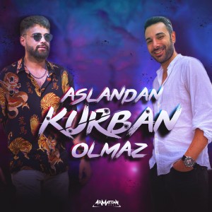 Album Aslandan Kurban Olmaz oleh Armağan Oruç