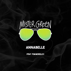 ดาวน์โหลดและฟังเพลง Annabelle พร้อมเนื้อเพลงจาก Mister Green