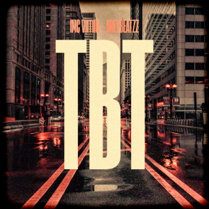 ดาวน์โหลดและฟังเพลง TBT (Explicit) พร้อมเนื้อเพลงจาก imcvitin