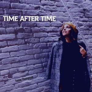Album Time After Time from Tessa Thompson