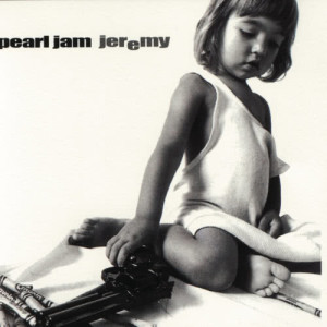 ดาวน์โหลดและฟังเพลง Jeremy (Radio Edit) พร้อมเนื้อเพลงจาก Pearl Jam