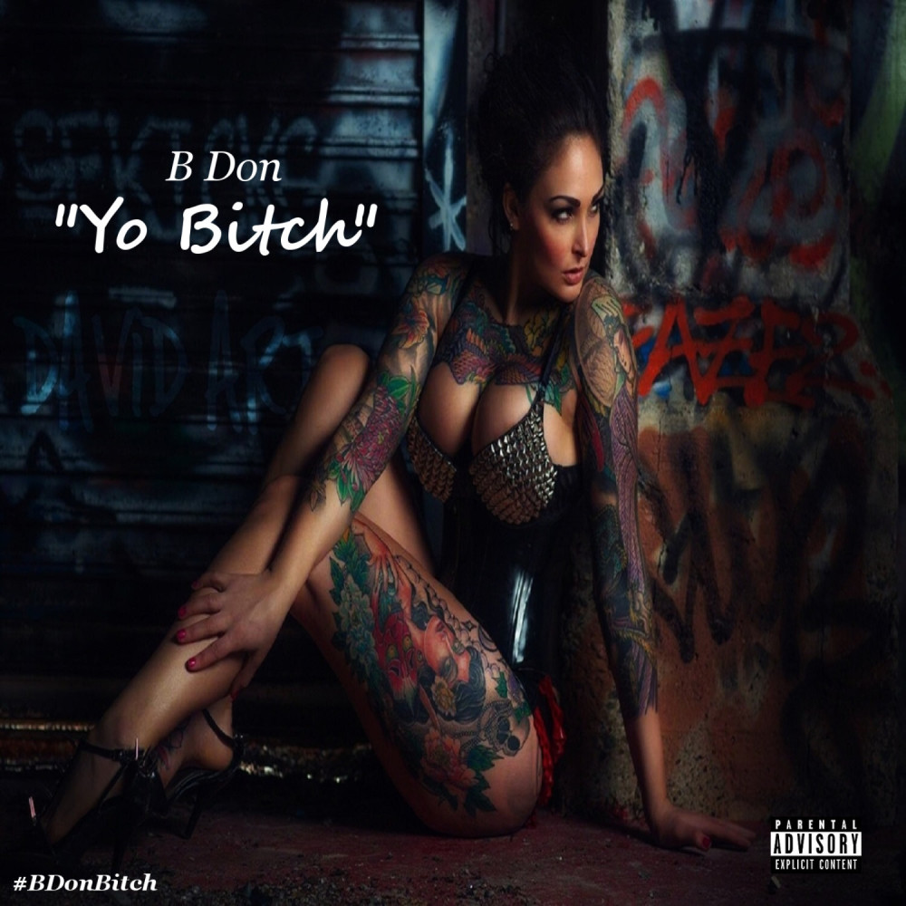 Yo Bitch (Explicit)