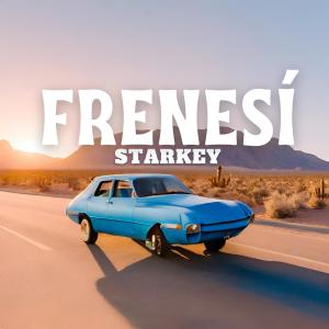 ดาวน์โหลดและฟังเพลง Frenesí พร้อมเนื้อเพลงจาก Starkey