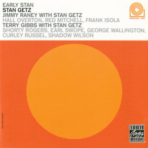 Stan Getz的專輯Early Stan