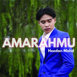 收听Heedan Mohd的Amarahmu歌词歌曲