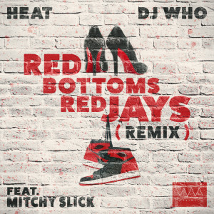 Mitchy Slick的專輯Red Bottom Red Jays (Remix)