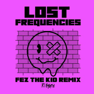 DJ Hybrid的專輯Lost Frequencies (Fez The Kid Remix)