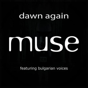 收聽Muse的Dawn Again歌詞歌曲