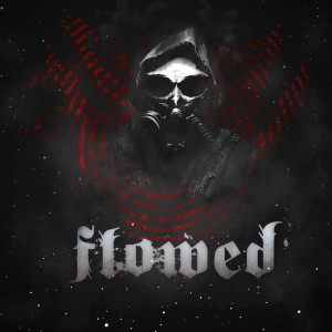 Listen to Flowed (Explicit) song with lyrics from purplehood
