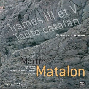 Marc Coppey的專輯Matalon: El Torito Catalan ; Trames III & V
