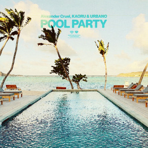 Album Pool Party from Alexander Cruel