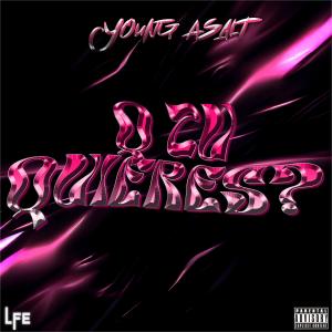 Album Q TÚ QUIERES? from Young Asalt
