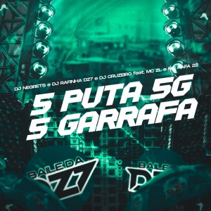 อัลบัม 5 PUTA 5G 5 GARRAFA (Explicit) ศิลปิน DJ NEGRETS