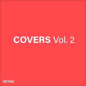 อัลบัม Covers, Vol. 2 ศิลปิน Reyne