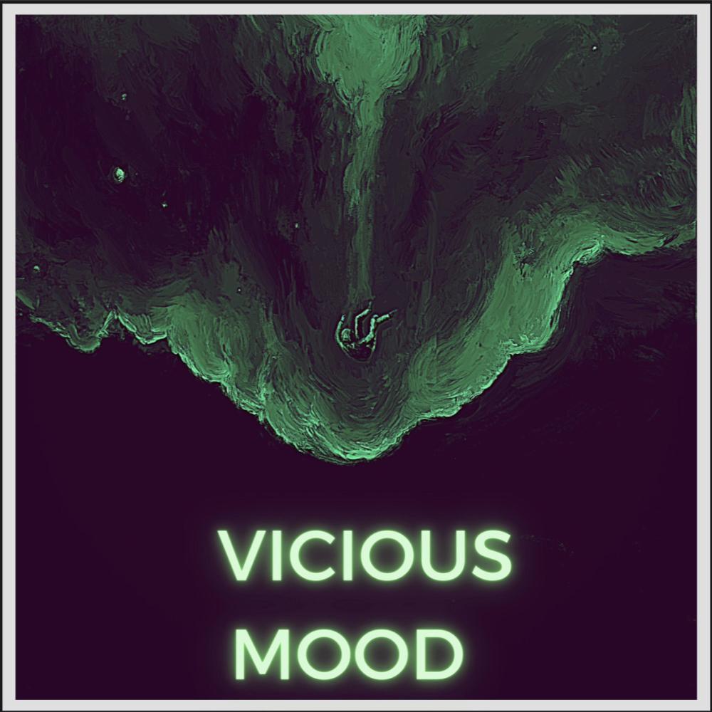 Vicious Mood