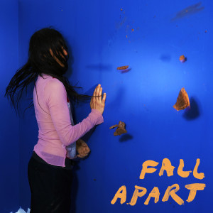 อัลบัม Fall Apart ศิลปิน Pumarosa