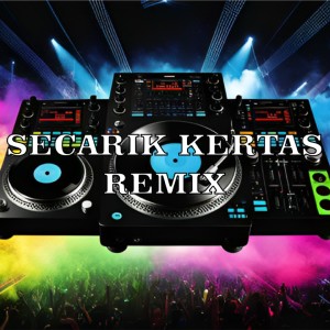 Sofie的专辑Secarik Kertas (Remix Version)