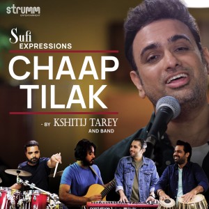 Kshitij Tarey的專輯Chaap Tilak (Sufi Expressions)