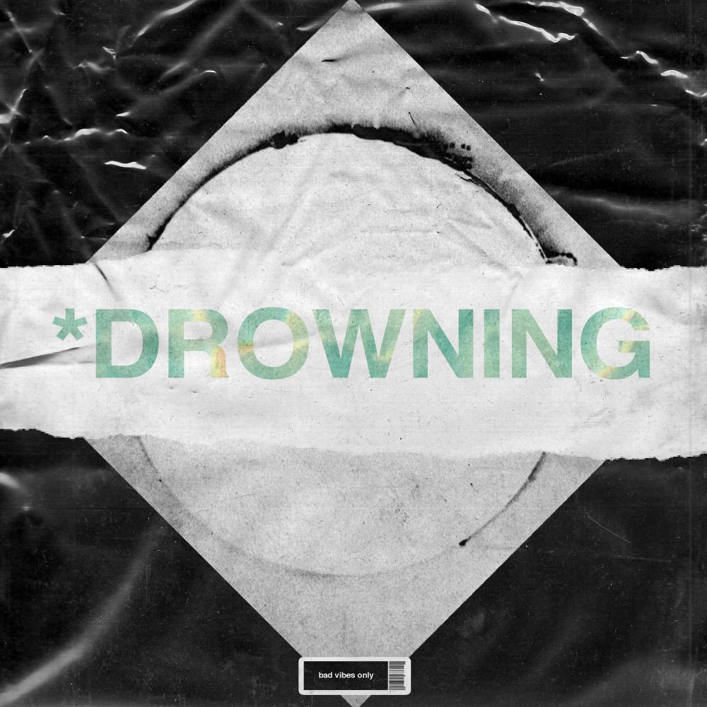 *DROWNING