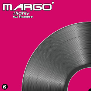 Album HIGHLY (K22 extended) from Margo'