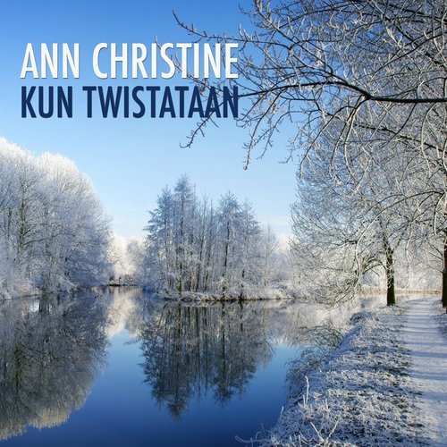 Kun Twistataan