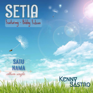 Kenny Sastro的专辑Setia
