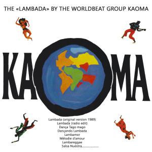 收聽Kaoma的Lambada (Original Radio Edit)歌詞歌曲