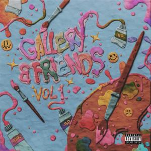 Gallery Provence的專輯Gallery & Friends, Vol. 1 (Explicit)
